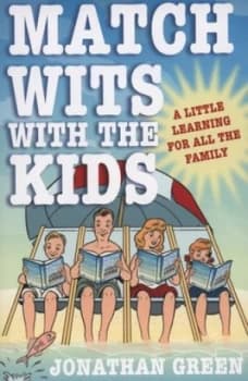Match Wits with the Kids by Jonathan Green Book