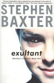 Exultant by Stephen Baxter Paperback