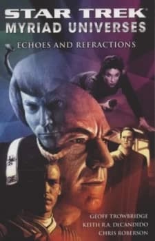 Echoes and Refractions by Keith R. A. Decandido Book