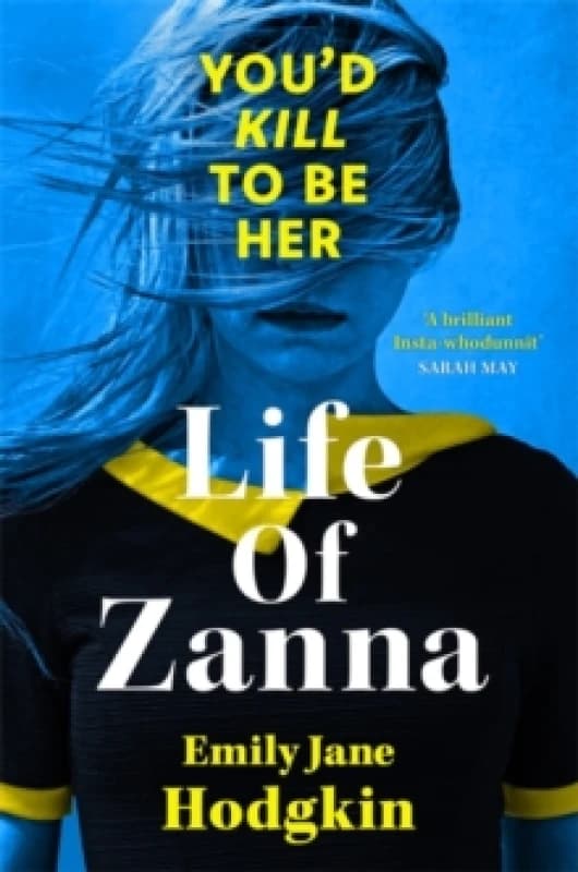 Life of Zanna : The Insta-whodunit thats more addictive than your feed Paperback / softback