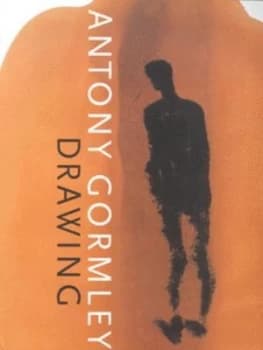Antony Gormley-Drawing by Anna Moszynska Hardback