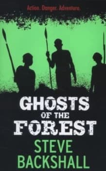 Ghosts of the Forest by Steve Backshall Hardback