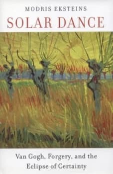 Solar Dance by Modris Eksteins Hardback