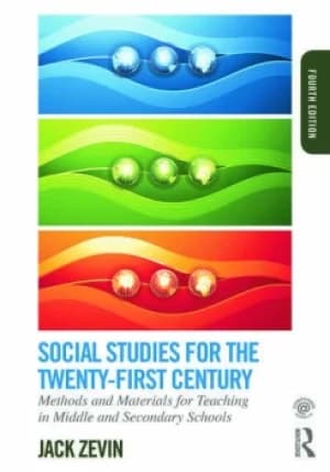 Social Studies for the Twenty-First CenturyMethods and Materials for Teaching in Middle and Secondary Schools