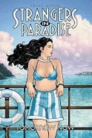 strangers in paradise book 15 tomorrow now strangers in paradise