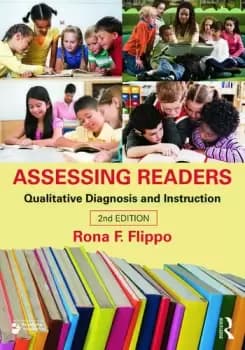 Assessing ReadersQualitative Diagnosis and Instruction Second Edition