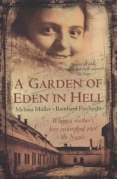 A Garden of Eden in Hell by Melissa Muller Paperback