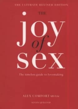 The New Joy of Sex by Alex Comfort Book