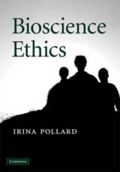 Bioscience Ethics by Irina Pollard Paperback