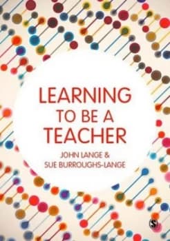 Learning to be a teacher by John Lange