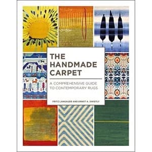 The Handmade Carpet A Comprehensive Guide to Contemporary Rugs Hardback 2018