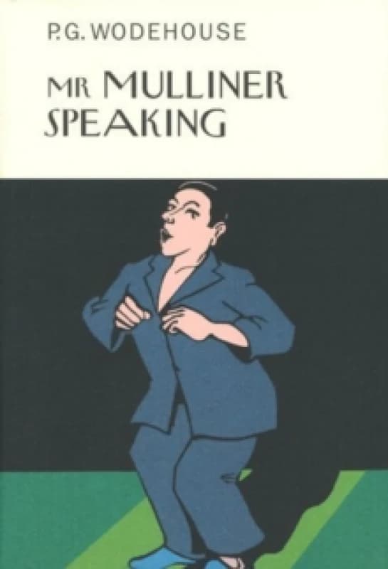 Mr Mulliner Speaking Hardback