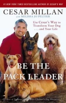 Be the Pack Leader by Cesar Millan Book