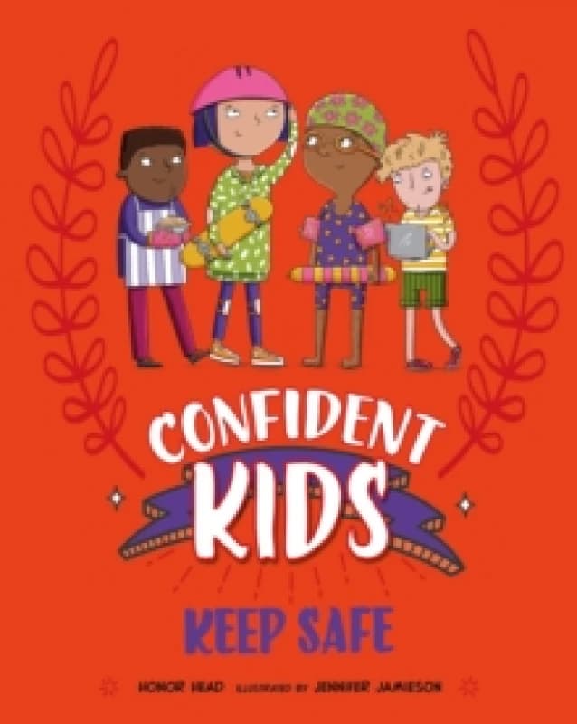 Confident Kids!: Keep Safe Paperback / softback