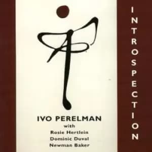 Ivo Perelman - Introspection CD Album - Used