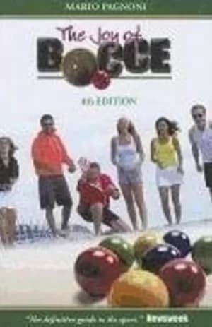 Joy of Bocce by Mario Pagnoni