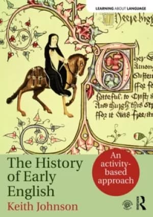 The History of Early EnglishAn activity-based approach