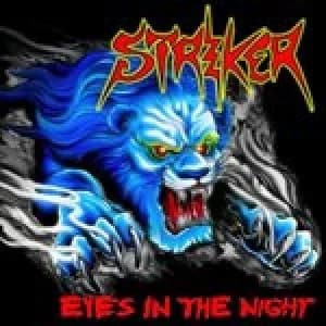 Striker - Eyes In The Night/Road Warrior (Music CD)
