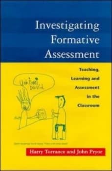 Investigating Formative Assessment by Harry Torrance Book