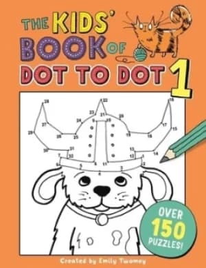 The Kids Book of Dot to Dot 1 by Emily Golden Twomey