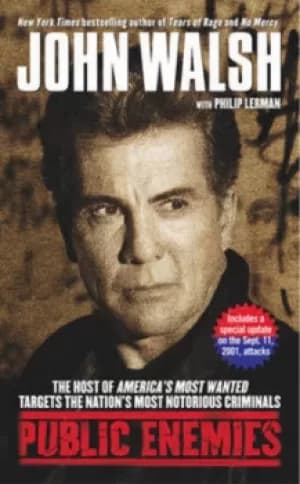 Public enemies by John Walsh