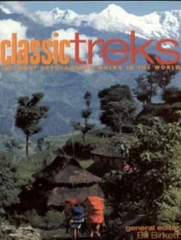 Classic Treks by Bill Birkett Hardback