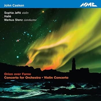 Violin Sophia Jaffe - John Casken: Orion Over Farne/Concerto for Orchestra/... CD