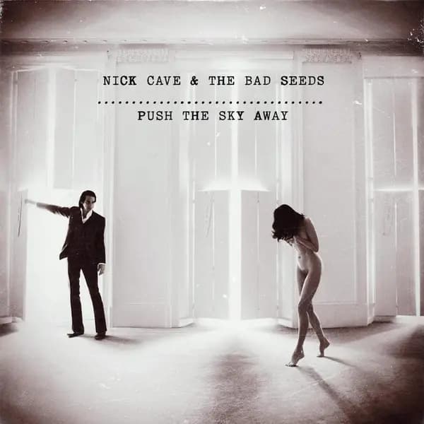 Nick Cave & The Bad Seeds - Push The Sky Away Vinyl
