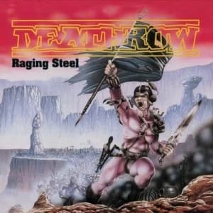 Raging Steel by Deathrow CD Album
