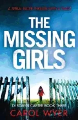 missing girls a serial killer thriller with a twist