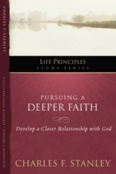 Pursuing a Deeper Faith by Charles Stanley Book