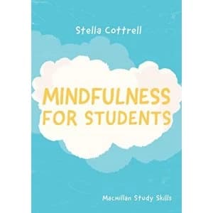 Mindfulness for Students Paperback / softback 2018