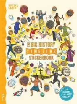 The Big History Timeline Stickerbook by Christopher Lloyd