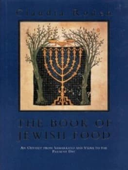 The Book of Jewish Food by Claudia Roden Hardback