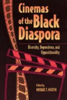 Cinemas of the Black Diaspora by Michael T. Martin Paperback