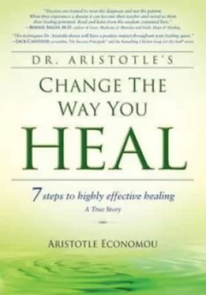 Change the way you heal by Aristotle Economou