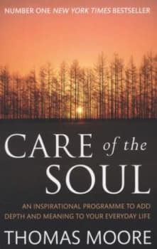 Care of the Soul by Thomas Moore Paperback