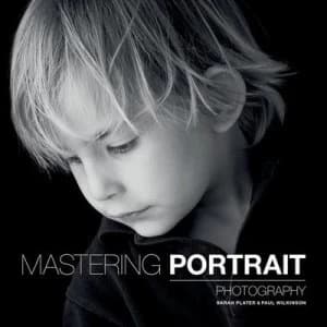 Mastering Portrait Photography by Sarah Plater Paperback