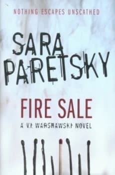 Fire Sale by Sara Paretsky Hardback