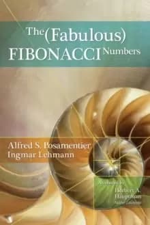 The Fabulous Fibonacci Numbers