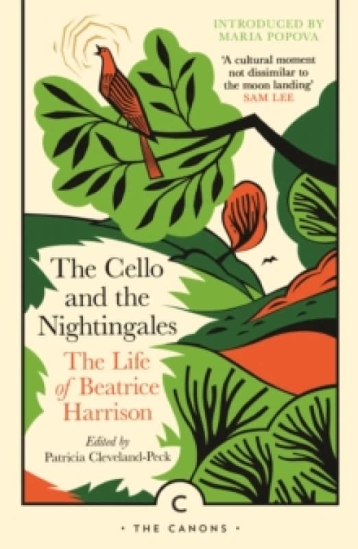 The Cello and the Nightingales : The Life of Beatrice Harrison Paperback / softback