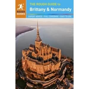 The Rough Guide to Brittany and Normandy by Rough Guides, Greg Ward (Paperback, 2015)