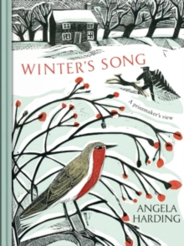 Winter's Song : part of a beautiful new series from beloved illustrator and print-maker Angela Harding Hardback
