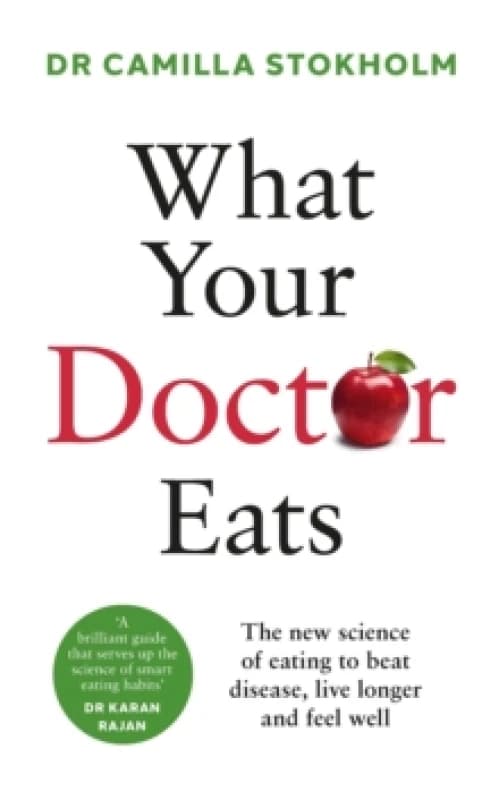 What Your Doctor Eats Paperback / softback