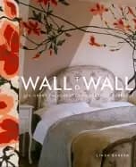 wall to wall 100 great treatments for vertical surfaces