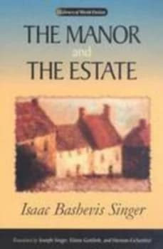 The Manor and the Estate by Isaac Bashevis Singer Paperback