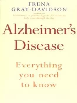 Alzheimers disease by Frena Gray Davidson