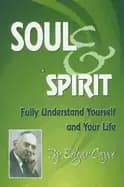 soul and spirit fully understand yourself and your life