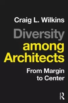 Diversity among ArchitectsFrom Margin to Center