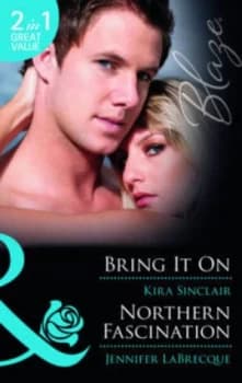 Bring It on by Kira Sinclair Book